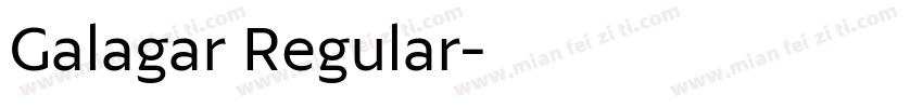 Galagar Regular字体转换